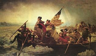 Image result for George Washington and His Army Crossing the Delaware River