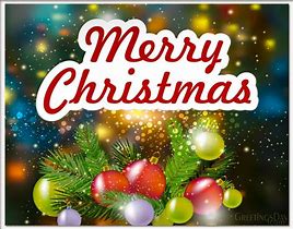 Image result for Wishing Everyone a Merry Christmas