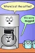 Image result for Coffee Jokes Funny Cartoon