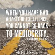 Image result for Quotes On How to Achieve Greatness