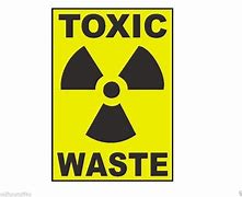 Image result for Cool Toxic Waste Signs
