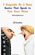 Image result for despicable me quote