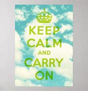 Image result for Keep Calm and Carry On Green