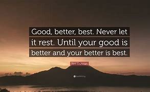 Image result for You Is Good Quote