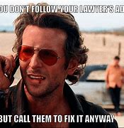 Image result for My Lawyer Funny Memes