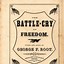 Image result for Battle Cry of Freedom Civil War Lyrica