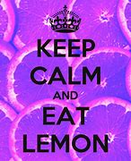 Image result for Lemons Keep Calm