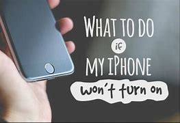 Image result for Why wont my iPhone turn on?