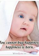 Image result for Cute Baby Quotes