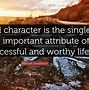 Image result for Motivational Quotes About Character