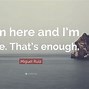 Image result for I'm Alive Quotes