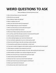 Image result for Weird Questions to Ask People