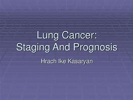 Image result for Lung Cancer Prognosis PPT