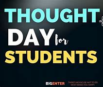 Image result for Student Thought for the Day