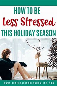Image result for Holiday Stress Relief