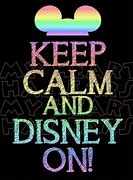 Image result for Funny Keep Calm Disney