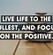 Image result for Focus On the Good Quotes