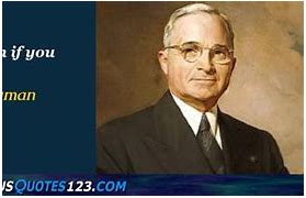 Image result for Harry Truman Quotes Funny
