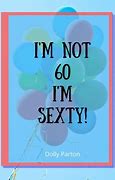 Image result for Turning 60