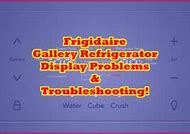 Image result for Frigidaire Gallery Refrigerator Frost Build-Up in Freezer