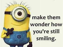 Image result for Crazy Minion Quotes