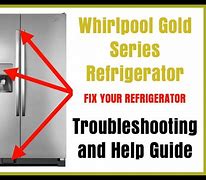 Image result for Whirlpool Gold Refrigerator Troubleshooting