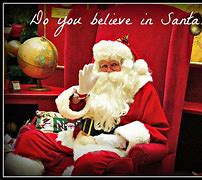 Image result for Quotes About Believing in Santa