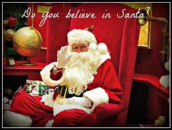 Image result for Quotes Believe in Santa Claus