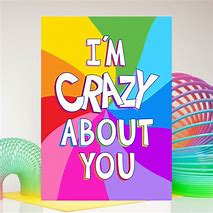 Image result for I'm Crazy About You