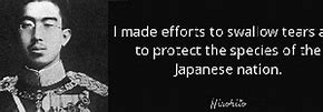 Image result for Emperor Hirohito Meme Quotes