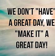 Image result for Make Their Day Quotes