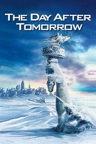 Image result for The Day After Tomorrow