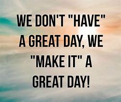Image result for A Person Making Your Day Quotes