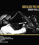 Image result for Sonny Rollins CD the Solo Album