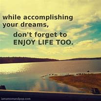 Image result for Enjoyable Day Quotes