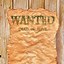 Image result for Old Blank Wanted Poster