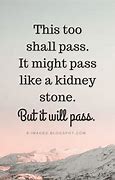 Image result for Kidney Stone Quotes