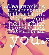 Image result for The Power of Teamwork Quotes