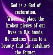 Image result for the Lord restores
