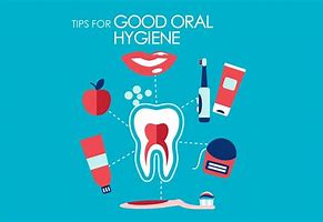 Image result for Good Oral Hygiene