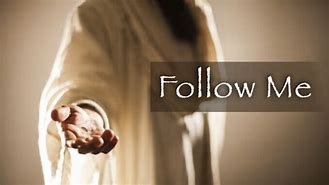 Image result for Jesus saysfollow me