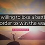 Image result for Winning War Quote