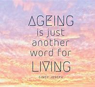 Image result for Positive Quotes for Elderly