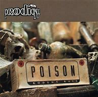 Image result for The Prodigy Poison