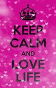 Image result for Keep Calm Love Quotes