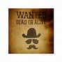 Image result for Old West Style Wanted Poster
