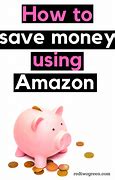 Image result for Amazon Save Money