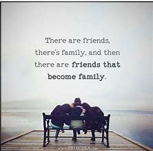 Image result for Friends Like Family Quotes