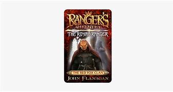 Image result for John Flanagan Royal Ranger Series