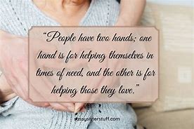 Image result for Inspirational Quotes About Caring for the Elderly
